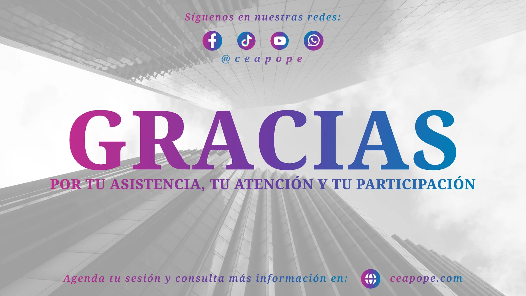 Gracias por tu asistencia, atención y participación en la Jornada CEAPOPE